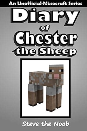 diary chester sheep unofficial minecraft PDF