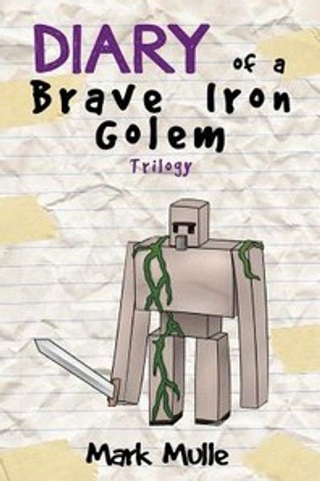 diary golem trilogy unofficial minecraft Doc