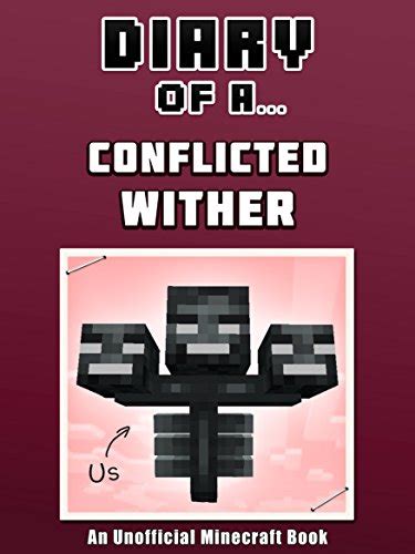 diary of a conflicted wither an unofficial minecraft book minecraft tales book 45 Reader