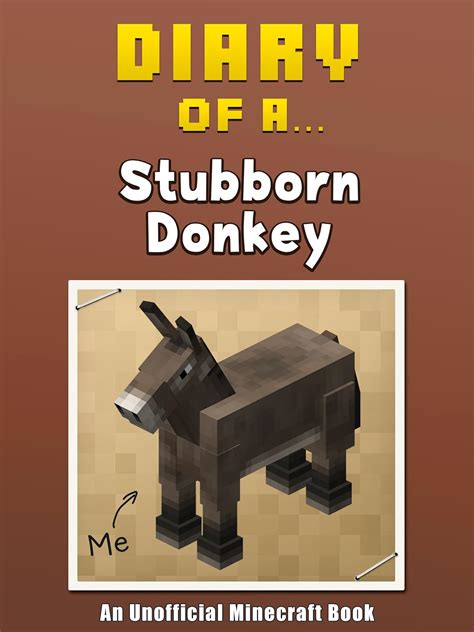 diary of a stubborn donkey an unofficial minecraft book minecraft tales book 35 Epub