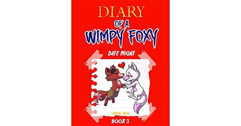 diary of a wimpy foxy date night PDF