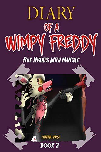diary of a wimpy freddy five nights with mangle Epub