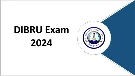 dibru exam in