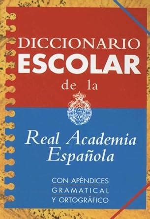 dicc escolar de la real academia espanola Kindle Editon