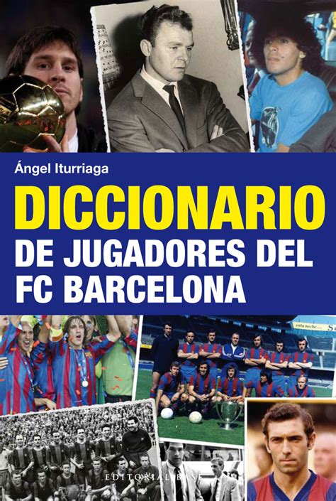 diccionario de jugadores del fc barcelona base hispanica PDF