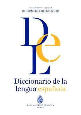 diccionario de la lengua espanola rae 23a edicion 1 vol spanish edition Kindle Editon