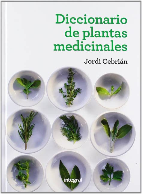 diccionario de plantas medicinales ilustrados integral PDF