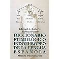 diccionario etimologico indoeuropeo de la lengua espanola alianza diccionarios ad Kindle Editon