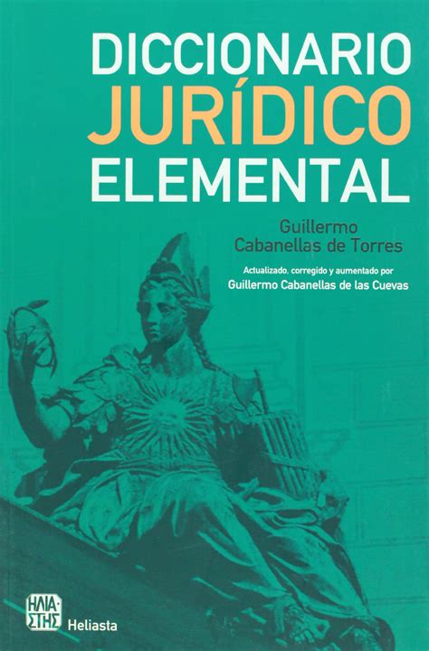 diccionario juridico elemental guillermo cabanellas pdf Kindle Editon