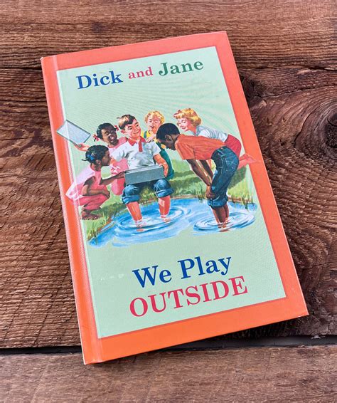 dick and jane we play outside Doc