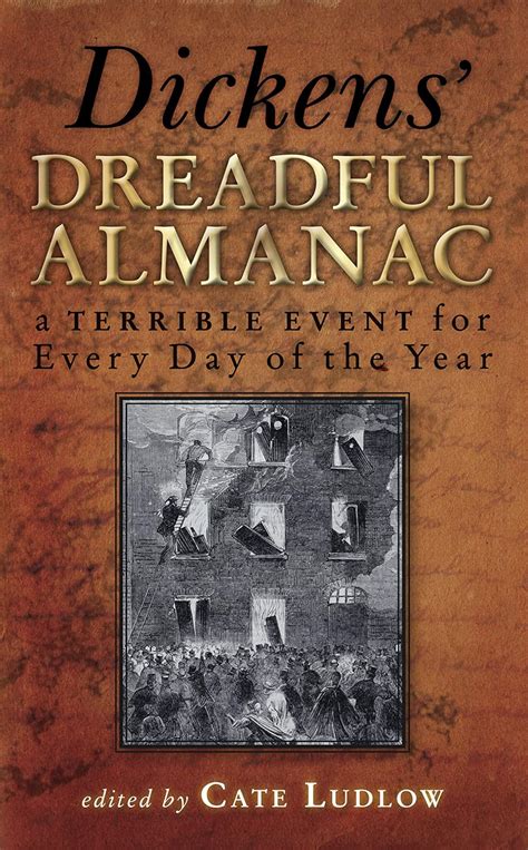 dickens dreadful almanac a terrible event for every day of the year Kindle Editon