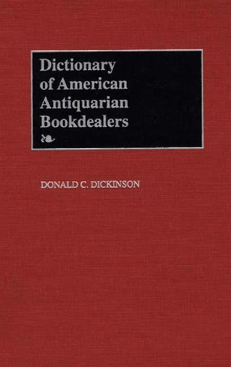 dictionary of american antiquarian bookdealers PDF