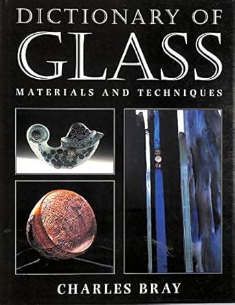 dictionary of glass materials and techniques Doc