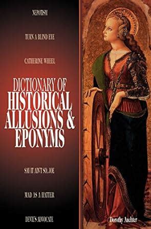 dictionary of historical allusions and eponyms Reader