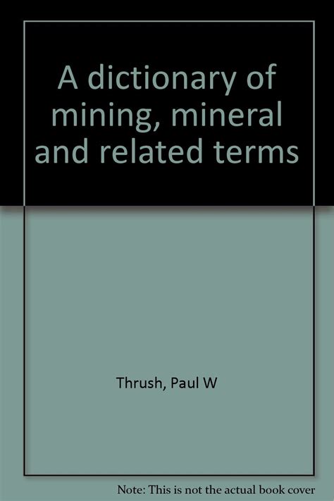 dictionary of mining mineral and related terms Reader