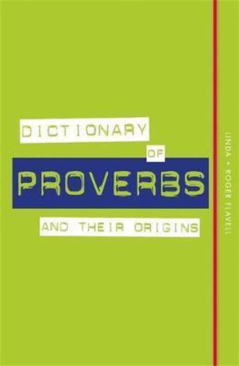 dictionary of proverbs and their origins Epub