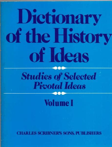 dictionary of the history of ideas vol i Doc