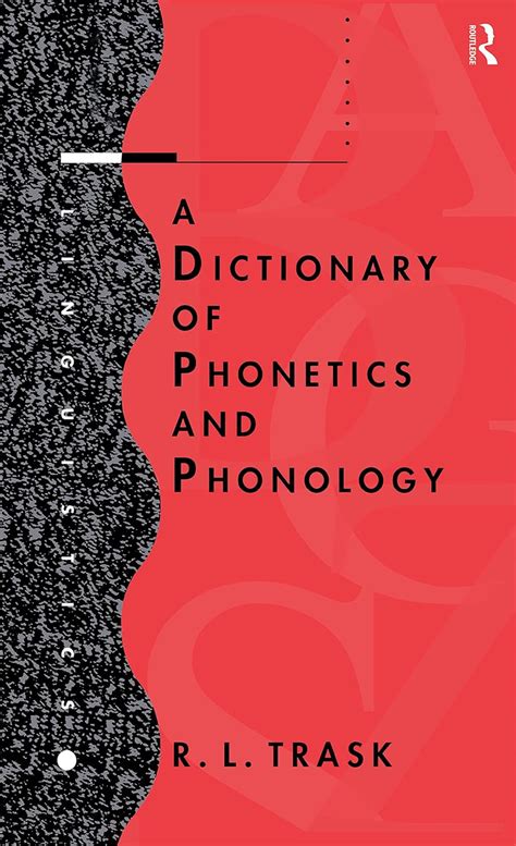 dictionary phonetics phonology r l trask Doc