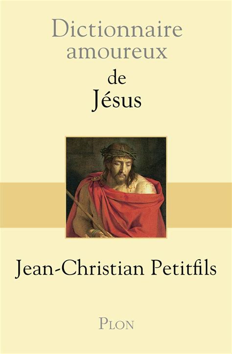 dictionnaire amoureux french jean christian petitfils PDF