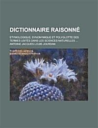 dictionnaire etymologique synonymique polyglotte naturelles Reader