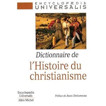 dictionnaire lhistoire christianisme encyclopaedia universalis ebook Kindle Editon