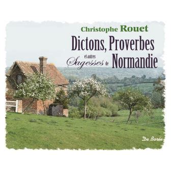 dictons proverbes autres sagesses normandie Kindle Editon