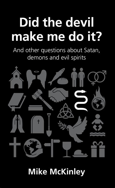 did the devil make me do it? questions christians ask Kindle Editon