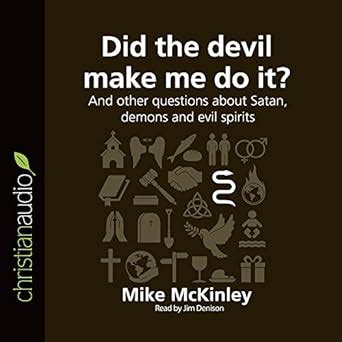 did the devil make me do it? questions christians ask Kindle Editon