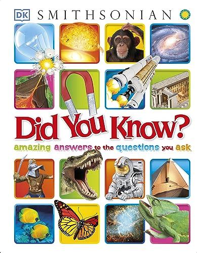 did you know? amazing answers to the questions you ask Reader