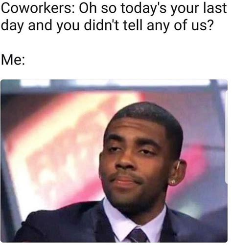 didn't know today would be your last