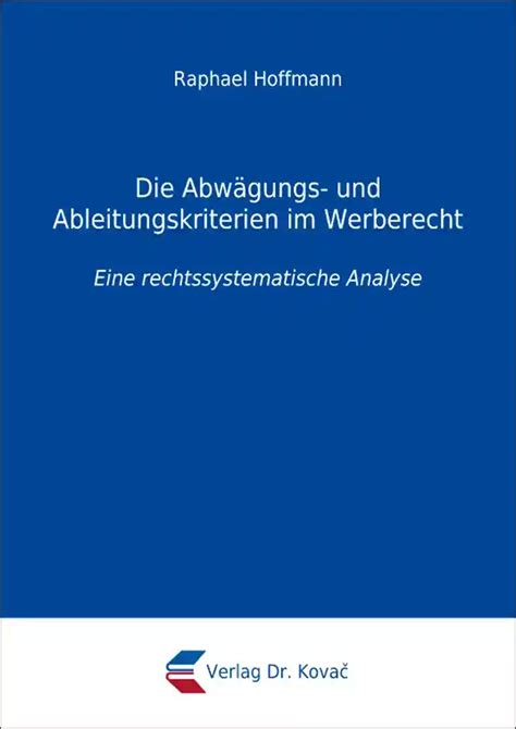 die abw gungs ableitungskriterien werberecht rechtssystematische Epub