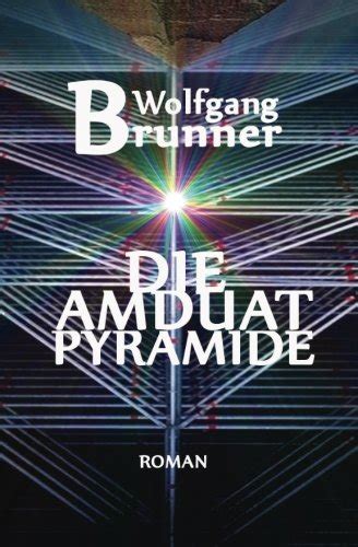 die amduat pyramide wolfgang brunner Reader