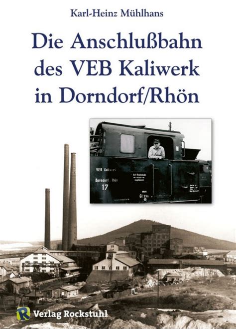 die anschlussbahn kaliwerk dorndorf rh n Doc
