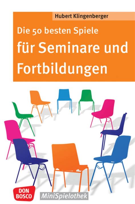 die besten spiele seminare fortbildungen Epub