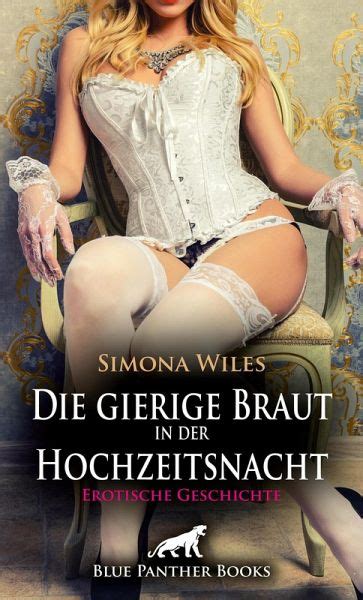 die braut die brautjungfer hochzeitsnacht ebook PDF