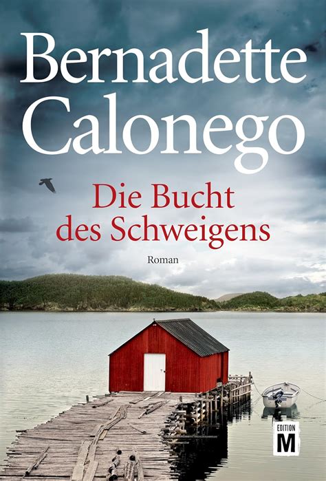 die bucht schweigens bernadette calonego Doc