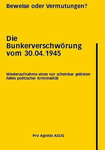 die bunkerverschw rung april 1945 betrachtungen Doc