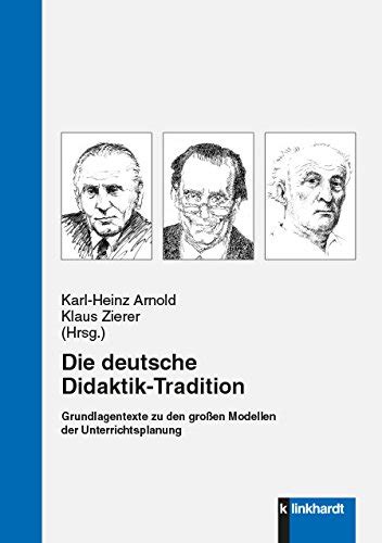 die deutsche didaktik tradition grundlagentexte unterrichtsplanung Doc