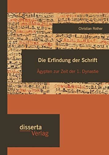 die erfindung schrift gypten dynastie Epub