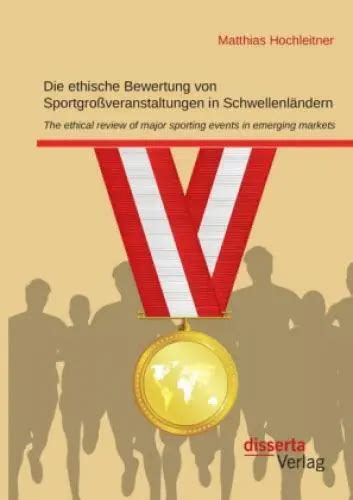 die ethische bewertung sportgro veranstaltungen schwellenl ndern Kindle Editon