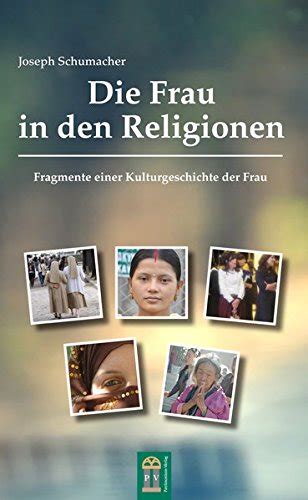 die frau den religionen kulturgeschichte Kindle Editon