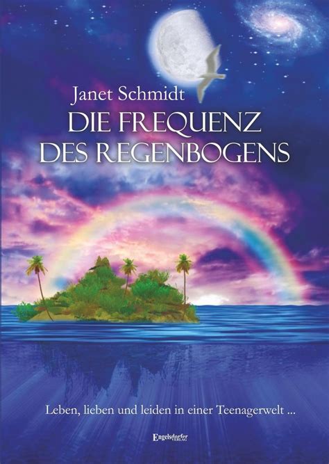 die frequenz regenbogens lieben teenagerwelt Epub