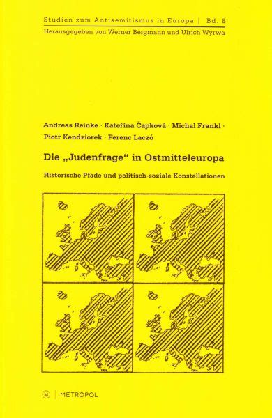 die judenfrage ostmitteleuropa politisch soziale konstellationen PDF