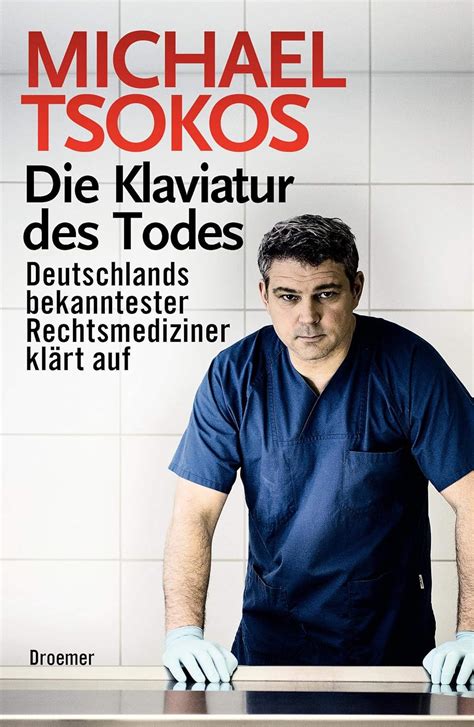 die klaviatur des todes deutschlands bekanntester rechtsmediziner klrt auf Doc