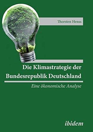 die klimastrategie bundesrepublik deutschland konomische ebook Reader