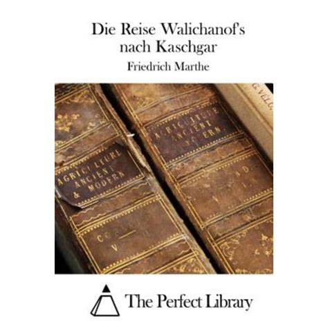 die reise walichanofs nach kaschgar Reader