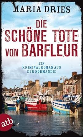 die sch ne tote barfleur kriminalroman Doc