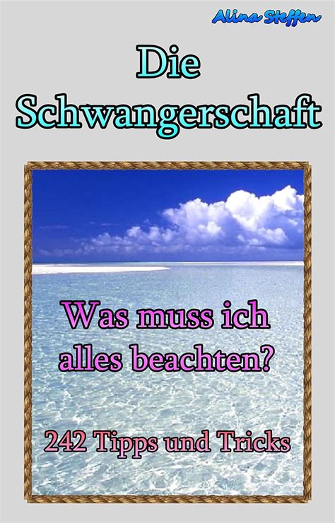 die schwangerschaft muss alles beachten ebook PDF