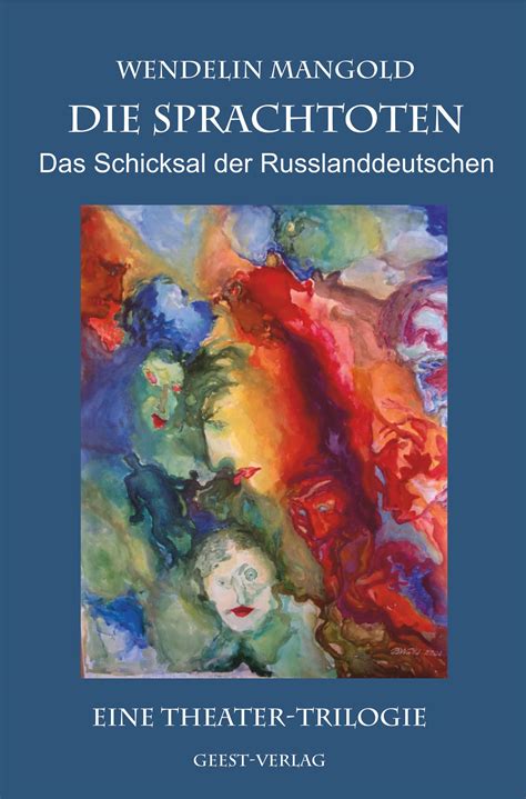 die sprachtoten schicksal russlanddeutschen theater trilogie Kindle Editon