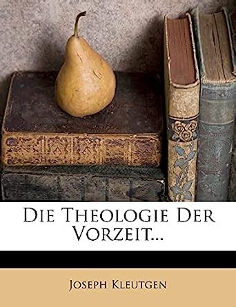 die theologie der vorzeit 3e band Kindle Editon